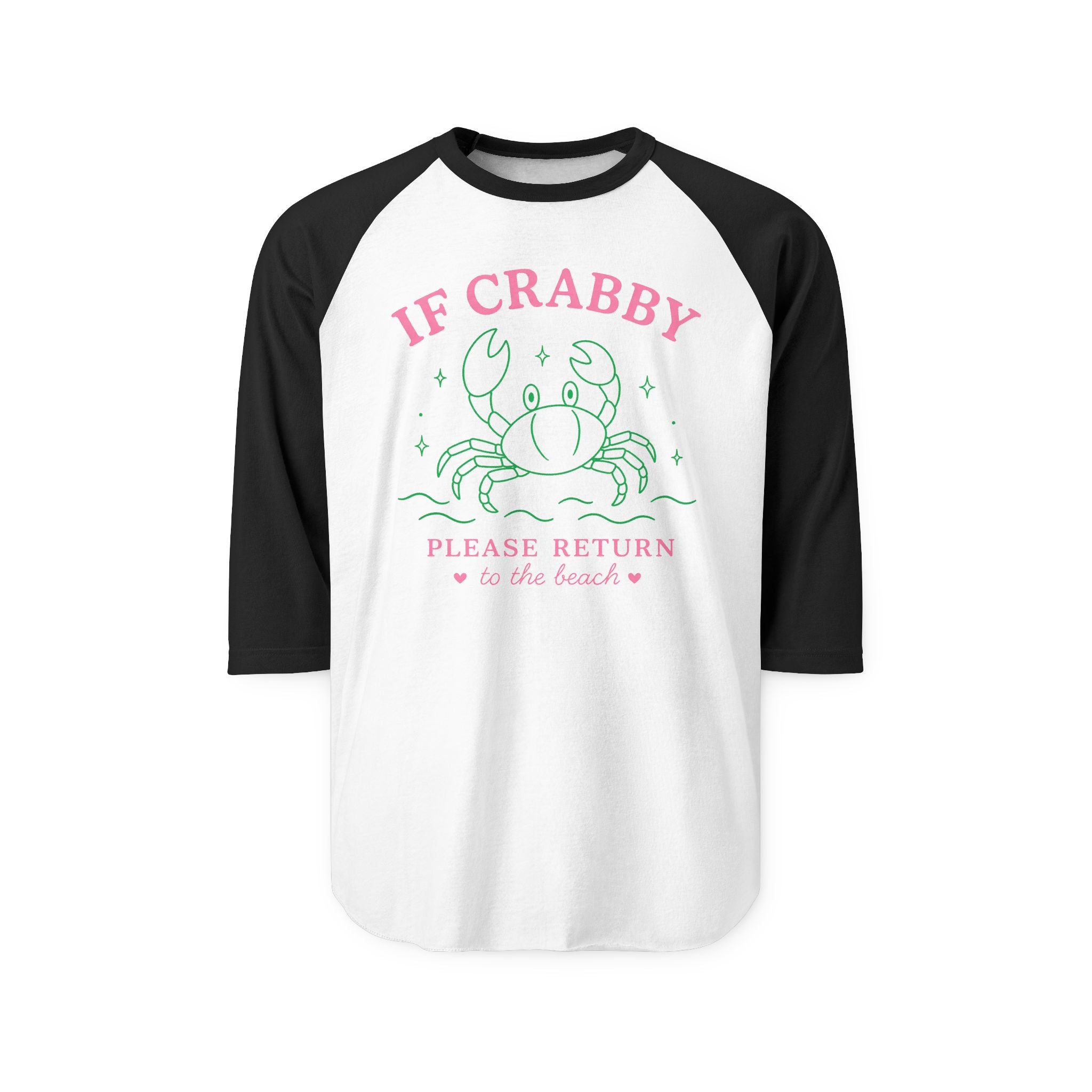 If Crabby Please Return To The Beach Raglan Shirt