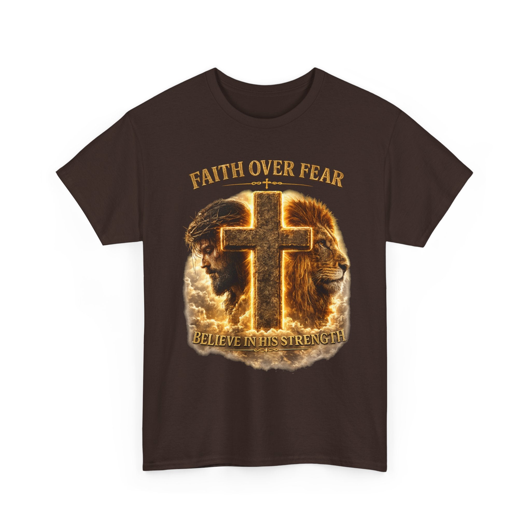 Faith Over Fear Cross T-Shirt — Believe in His Strength Christian Tee