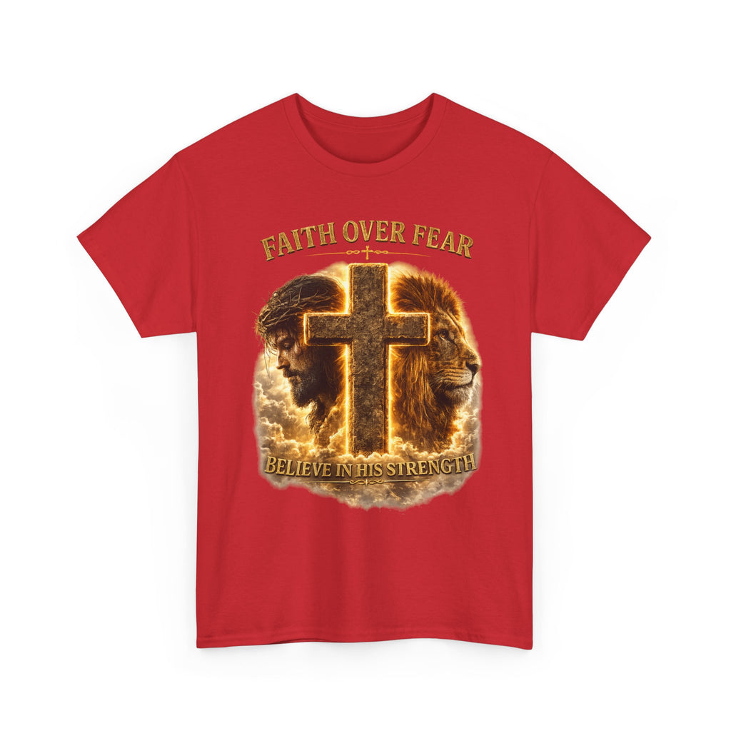 Faith Over Fear Cross T-Shirt — Believe in His Strength Christian Tee