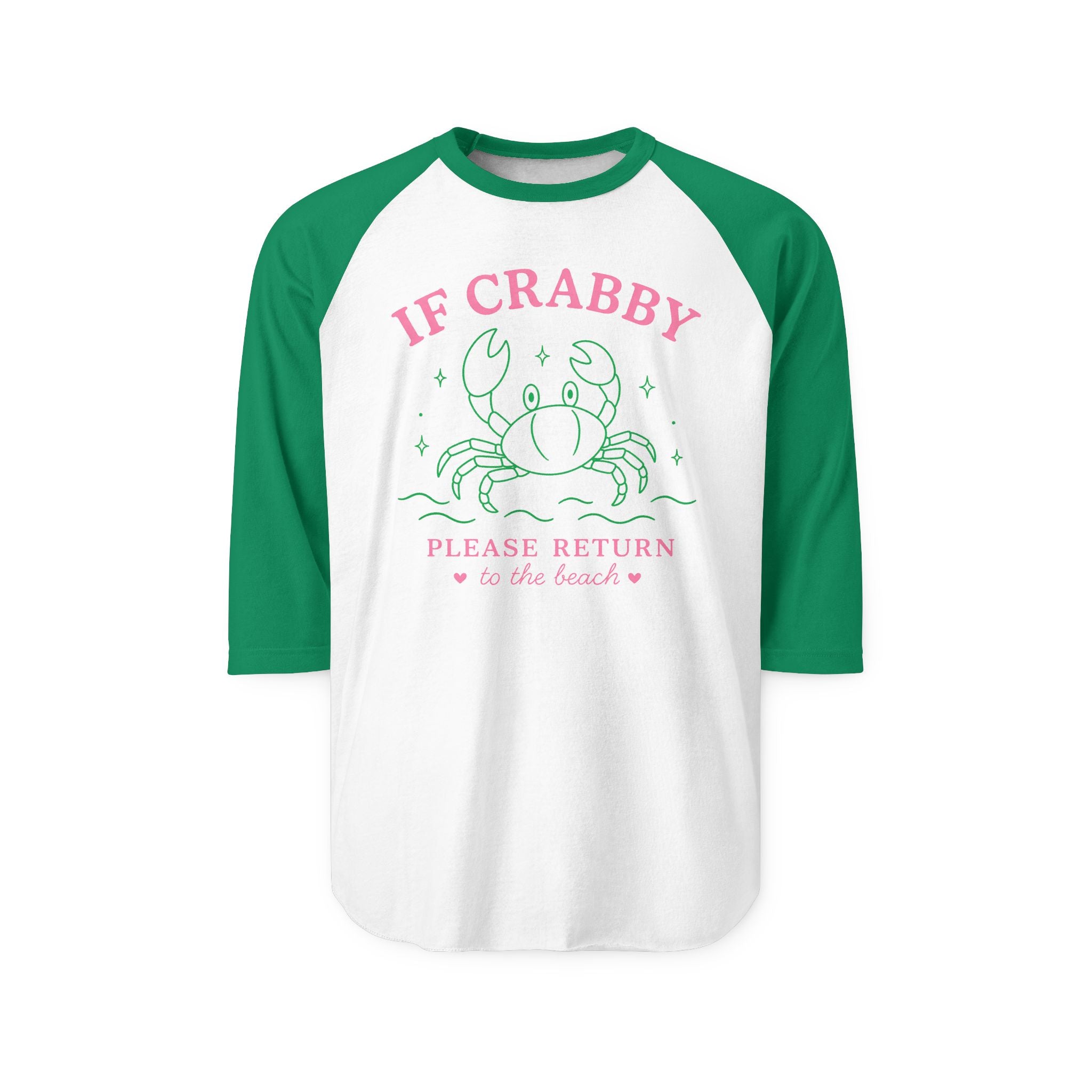 If Crabby Please Return To The Beach Raglan Shirt