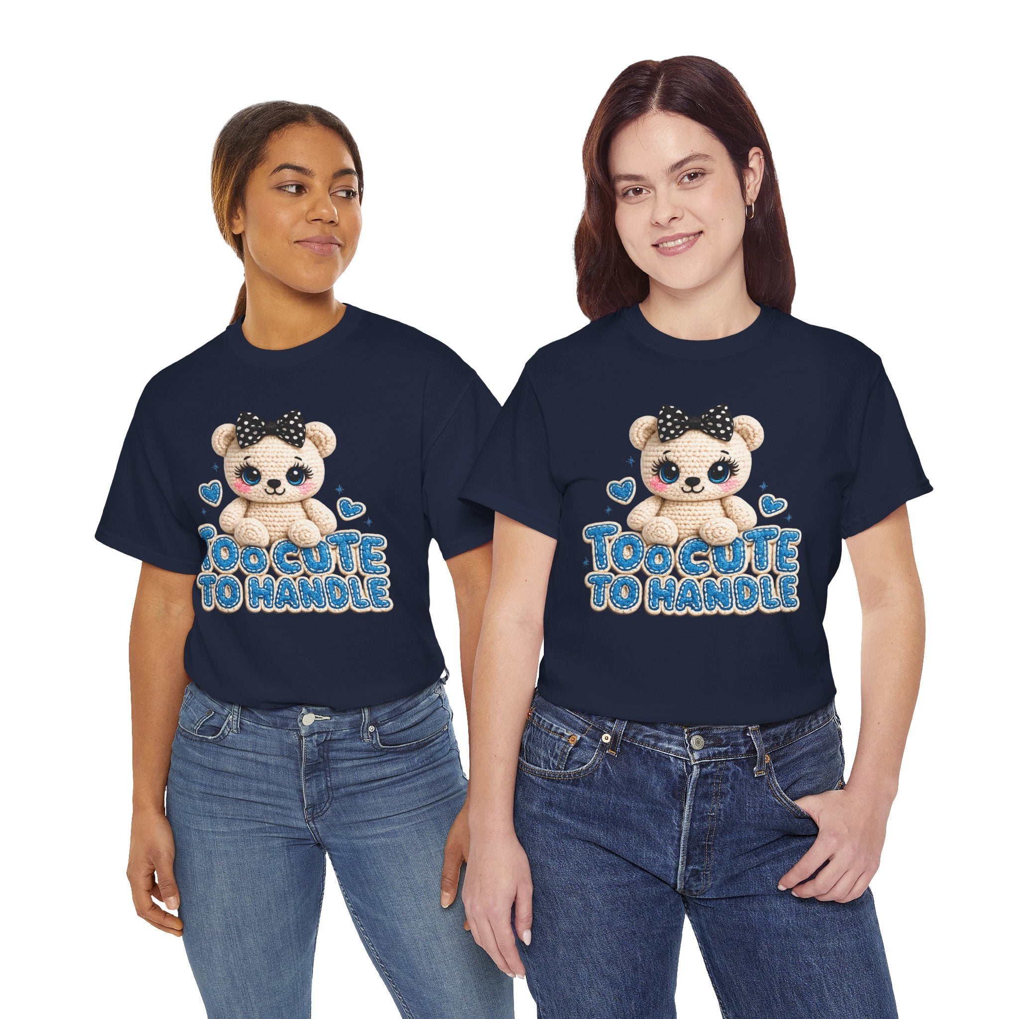 Too Cute to Handle Bear T‑Shirt