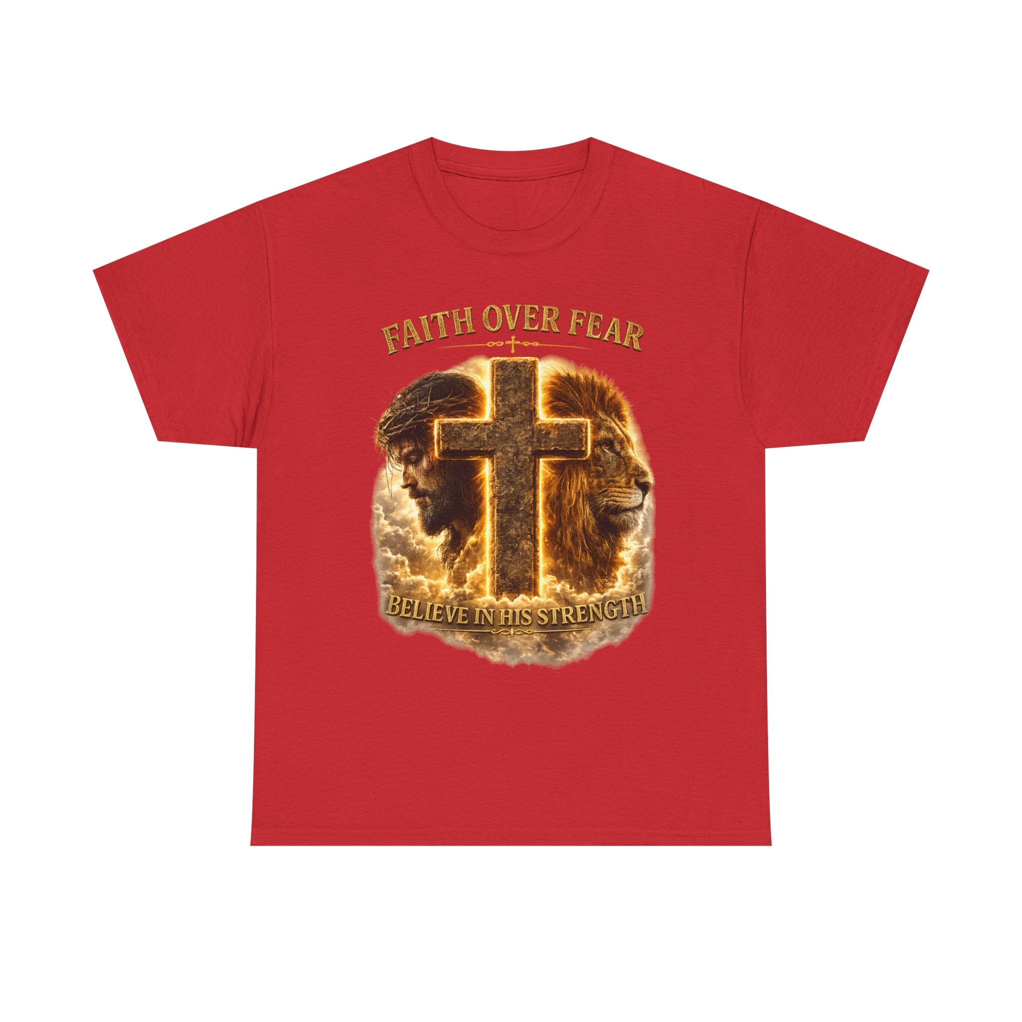 Faith Over Fear Cross T-Shirt — Believe in His Strength Christian Tee