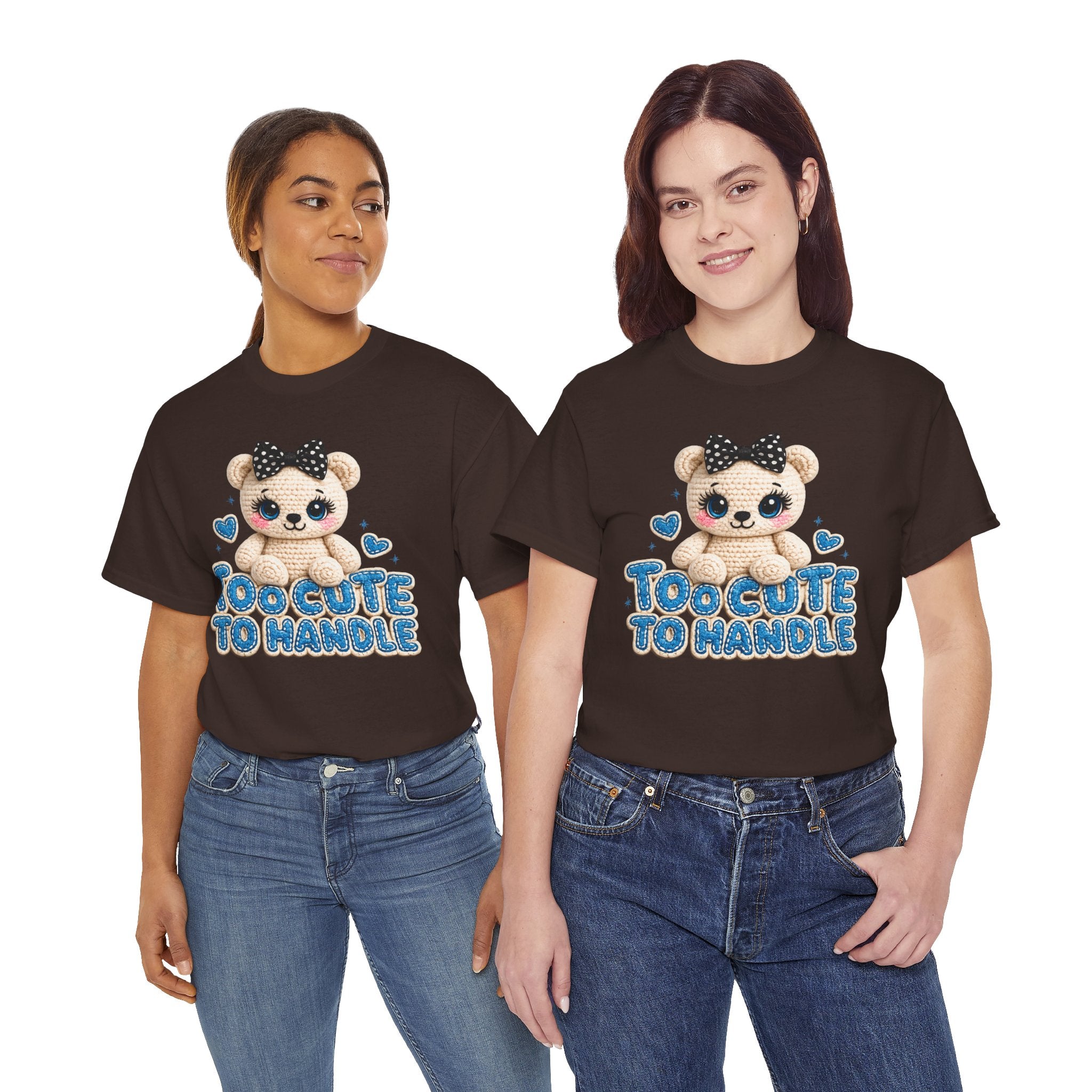 Too Cute to Handle Bear T‑Shirt