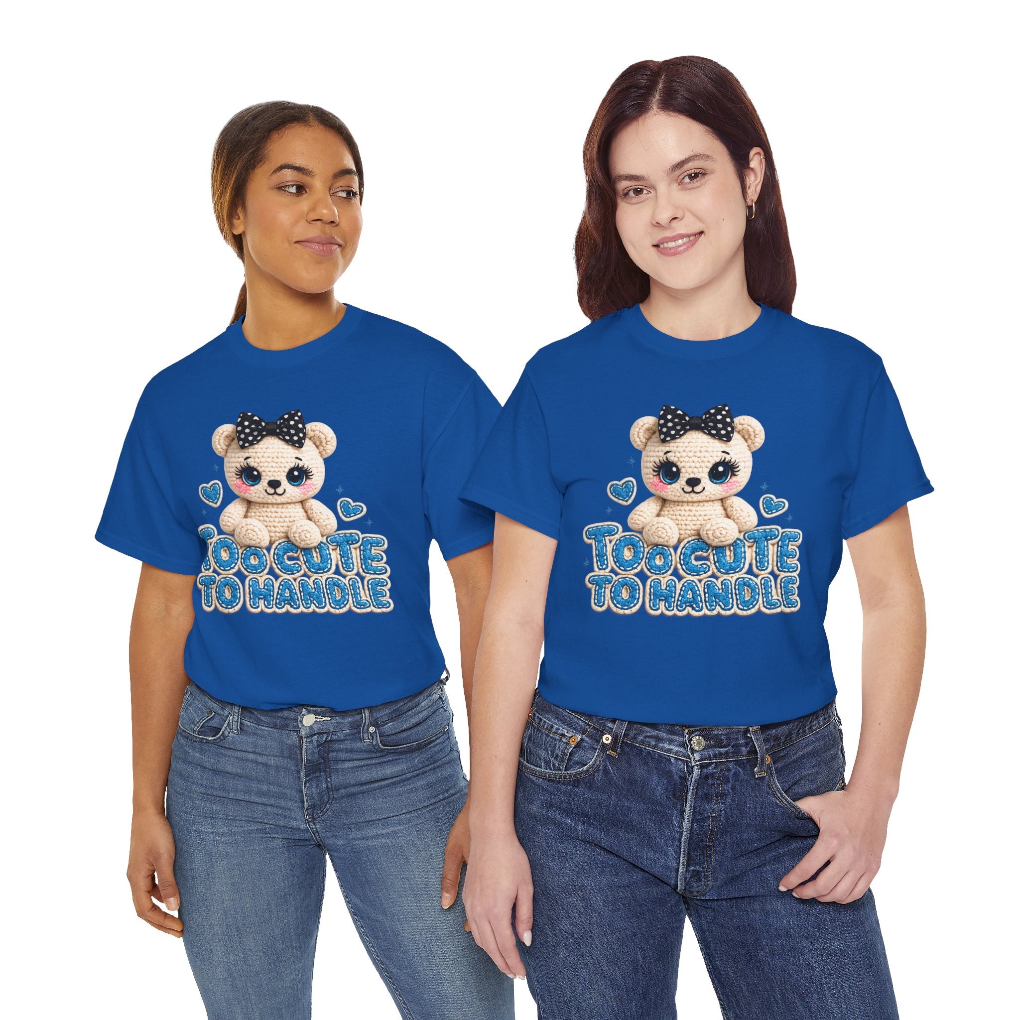 Too Cute to Handle Bear T‑Shirt