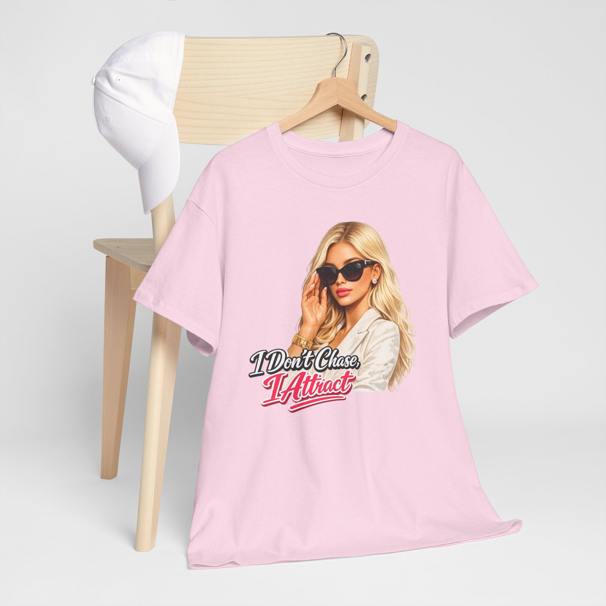 T-Shirt — I Don't Chase, I Attract Graphic Tee (Blonde Glam Design)