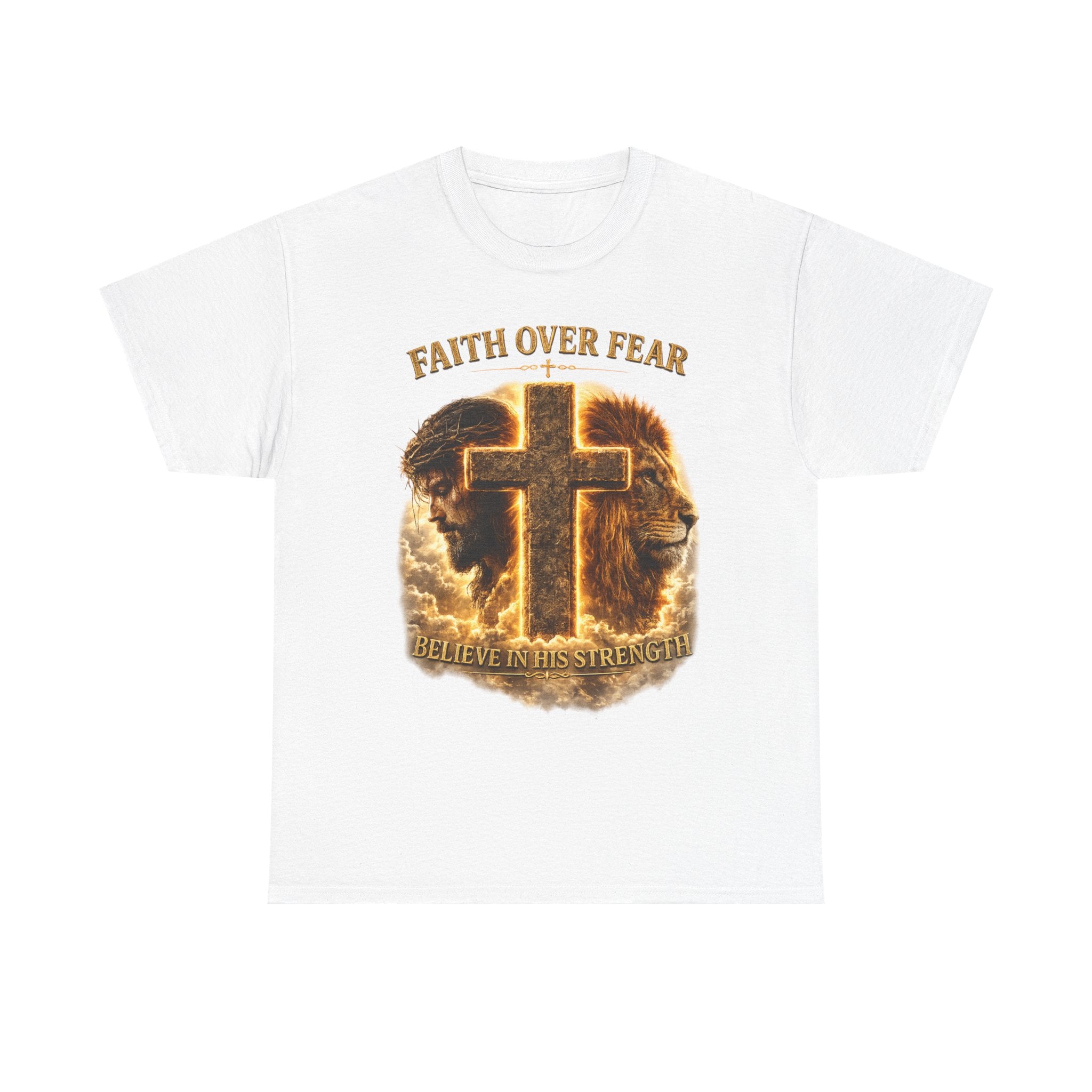 Faith Over Fear Cross T-Shirt — Believe in His Strength Christian Tee