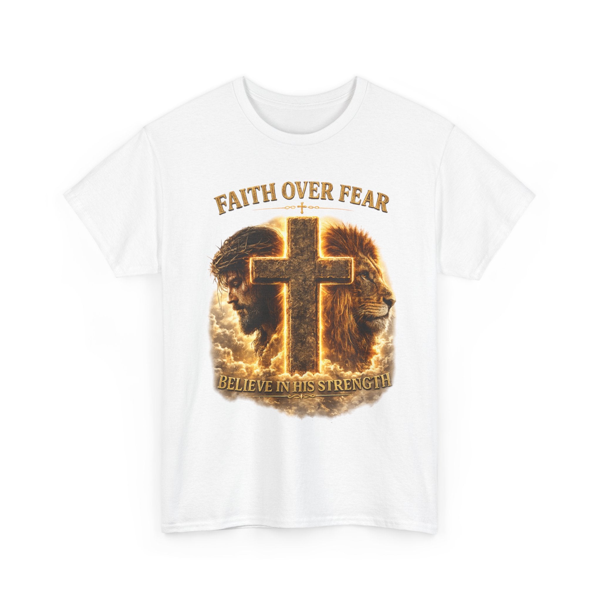 Faith Over Fear Cross T-Shirt — Believe in His Strength Christian Tee